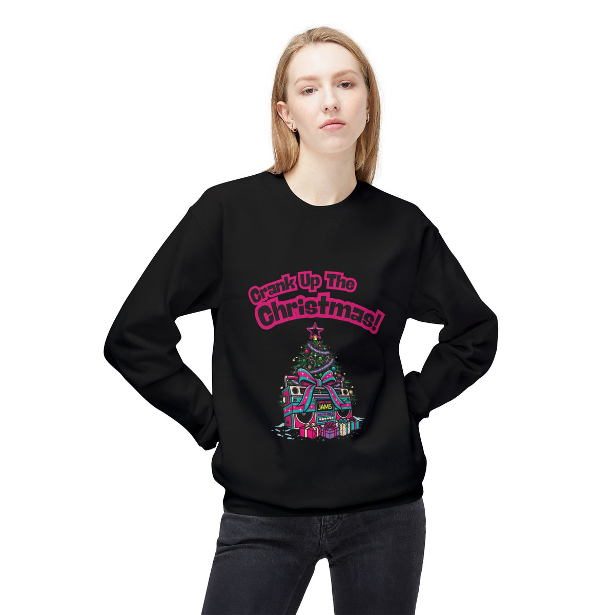 Crank Up The Christmas! Sweatshirt